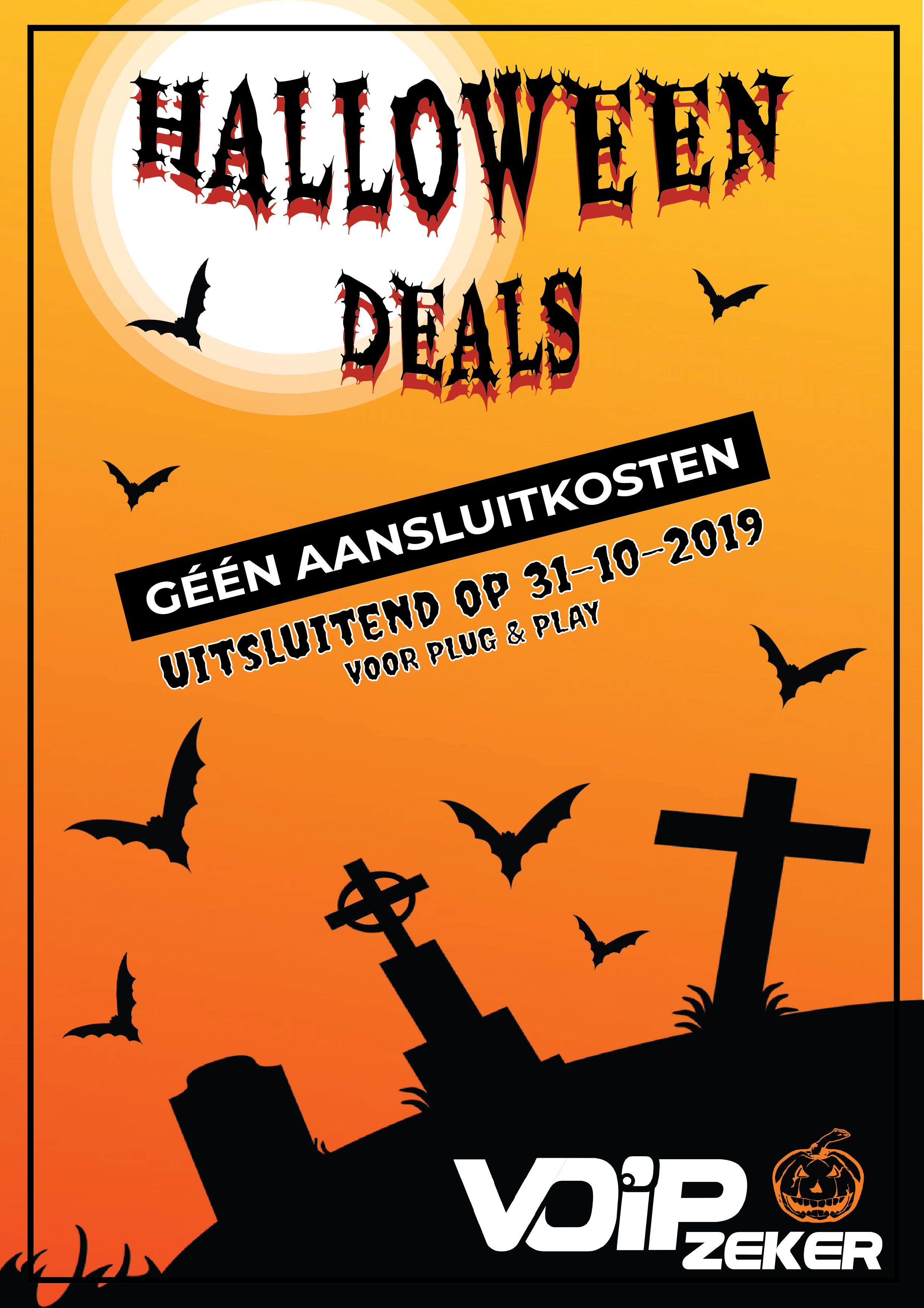 VOIPZeker- Halloween Deal - Alleen vandaag geen aansluitkosten voor Plug & Play en installatie